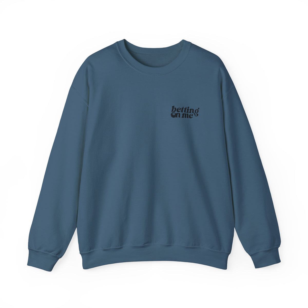 Betting on Me Magic 8 Ball Gildan 18000 Double Sided Sweatshirt