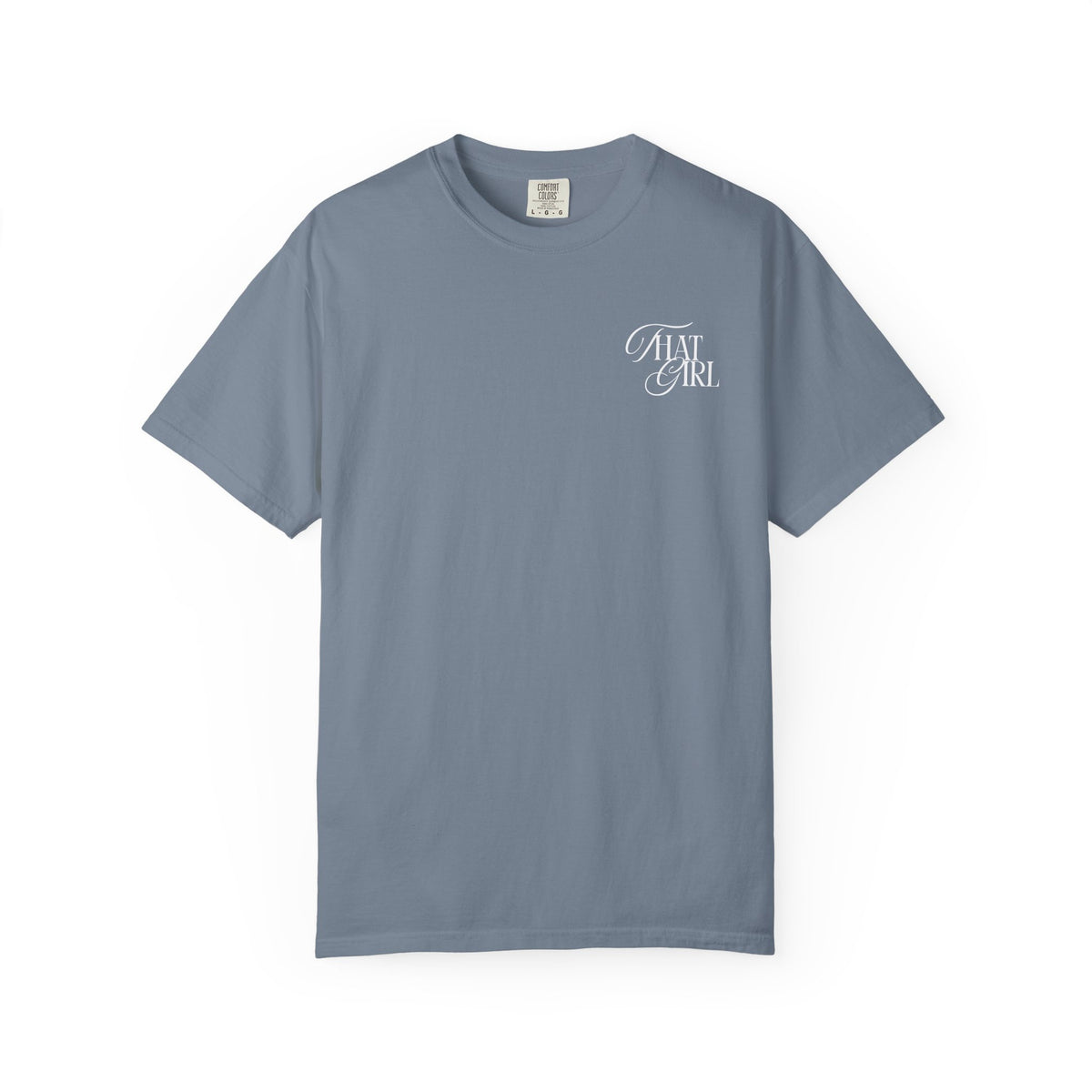 That Girl Comfort Colors Double Sided Tee