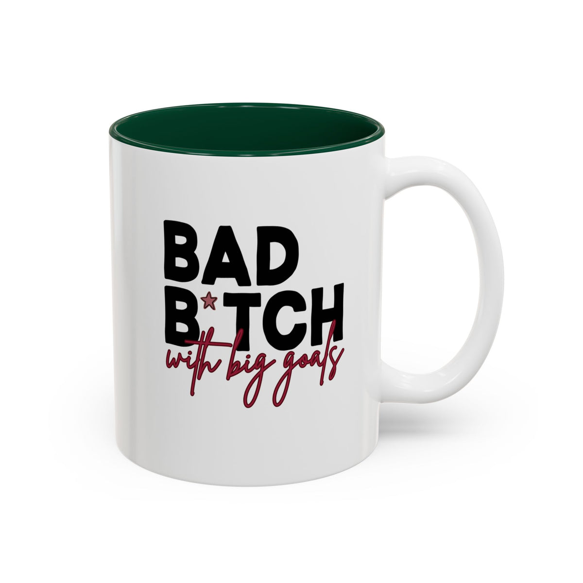 Bad B*tch with Big Goals Accent Mug(11oz/15oz)
