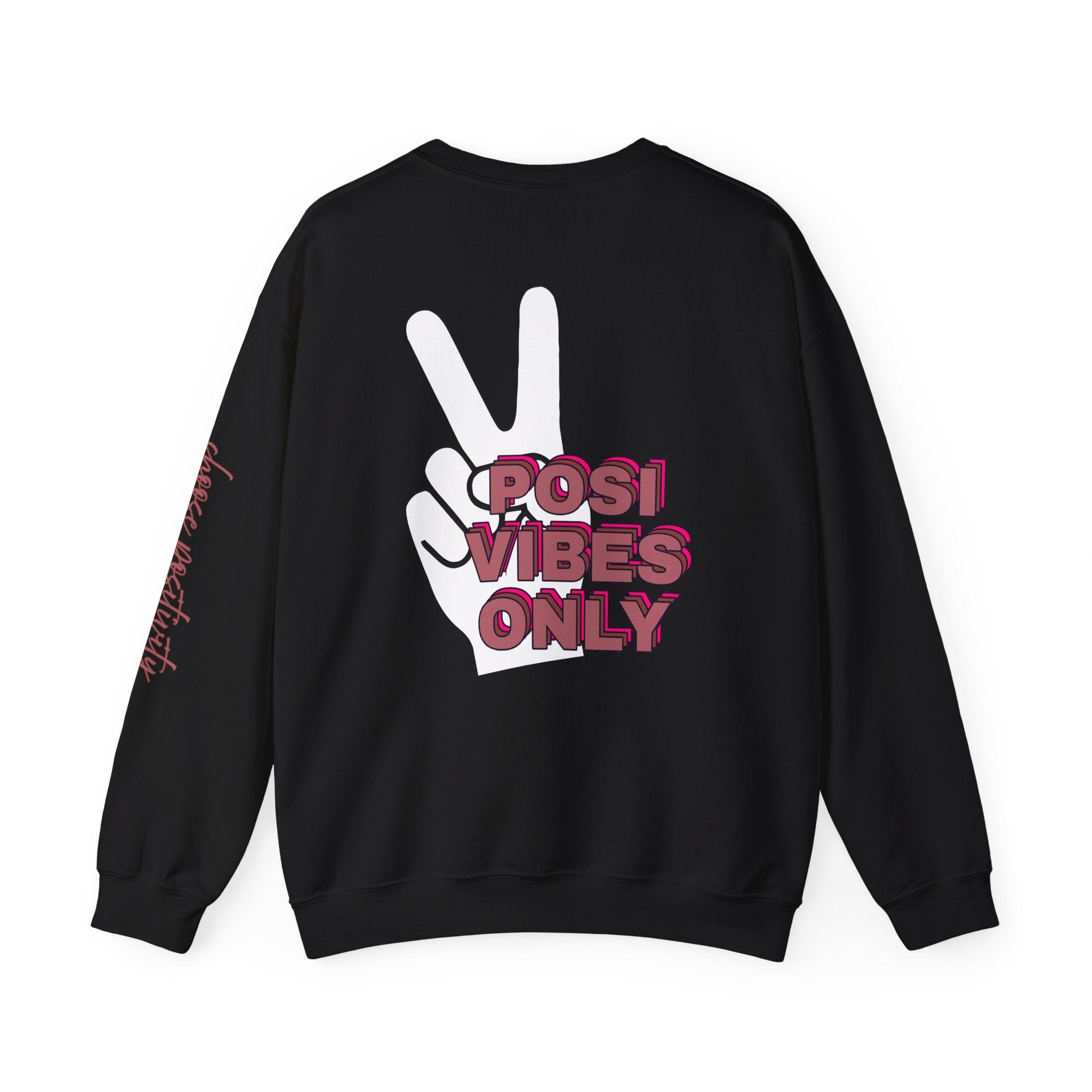 Posi Vibes Only Gildan 18000 Double Sided Sweatshirt