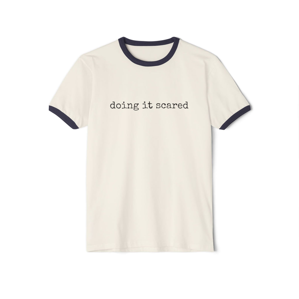 Doing It Scared Single Sided Cotton Ringer Tee