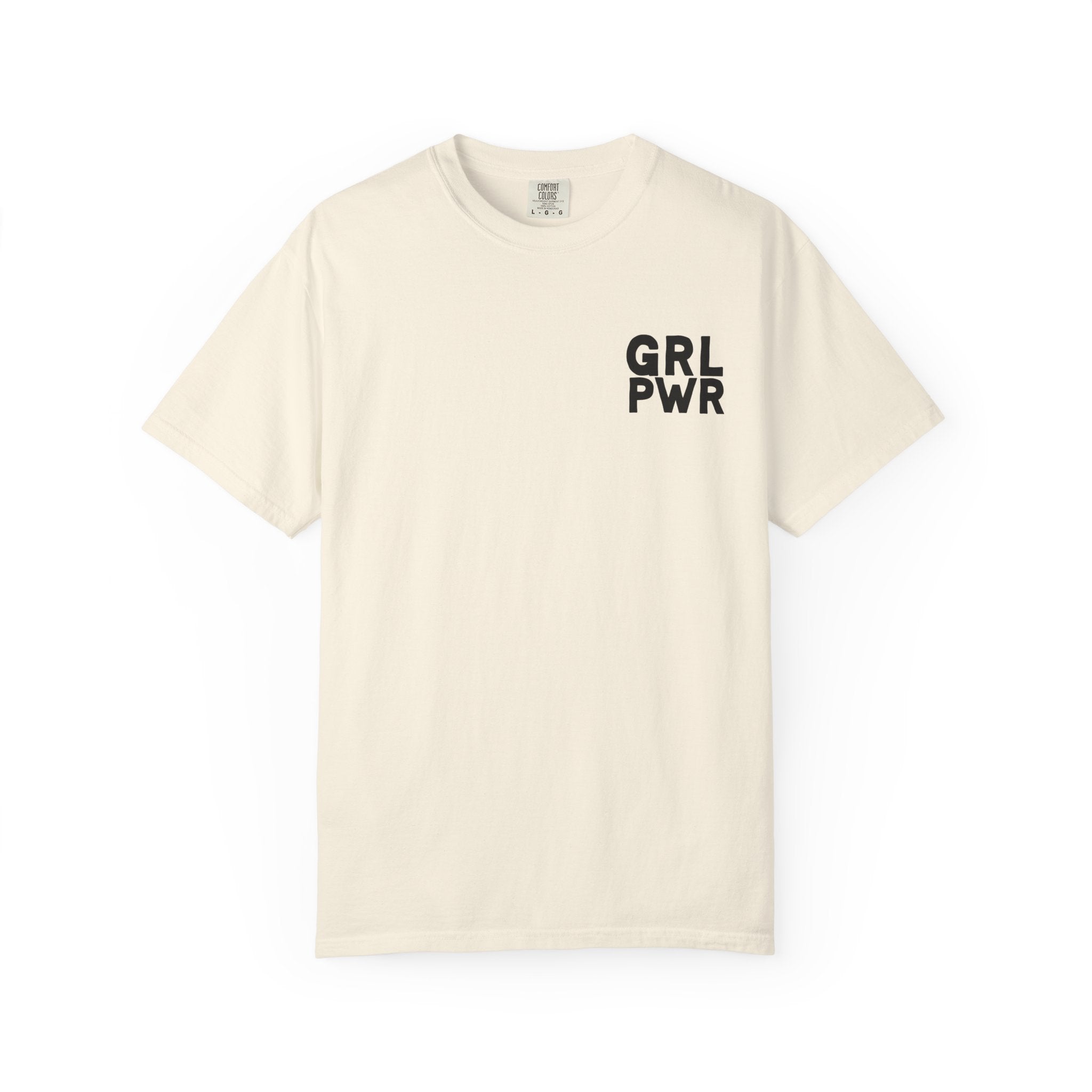 Girl Power Comfort Colors Double Sided Tee