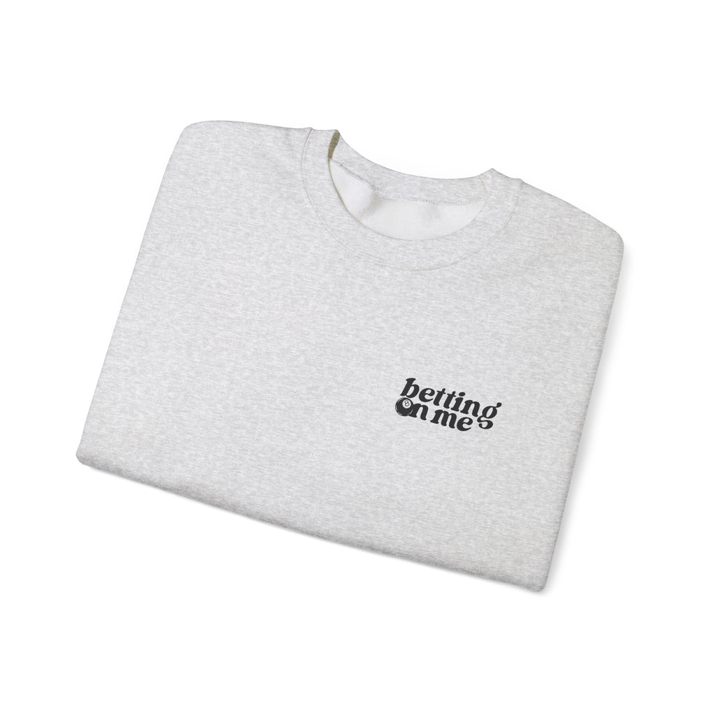 Betting on Me Magic 8 Ball Gildan 18000 Double Sided Sweatshirt