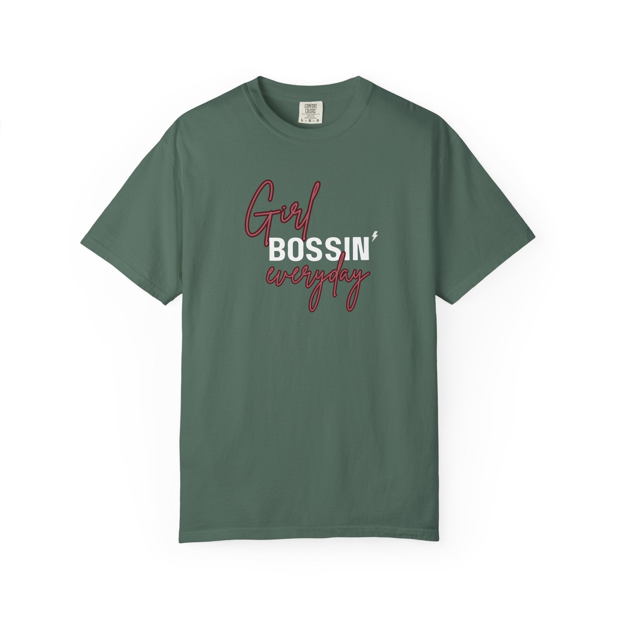 Girl Bossin Everyday, Comfort Colors Tee