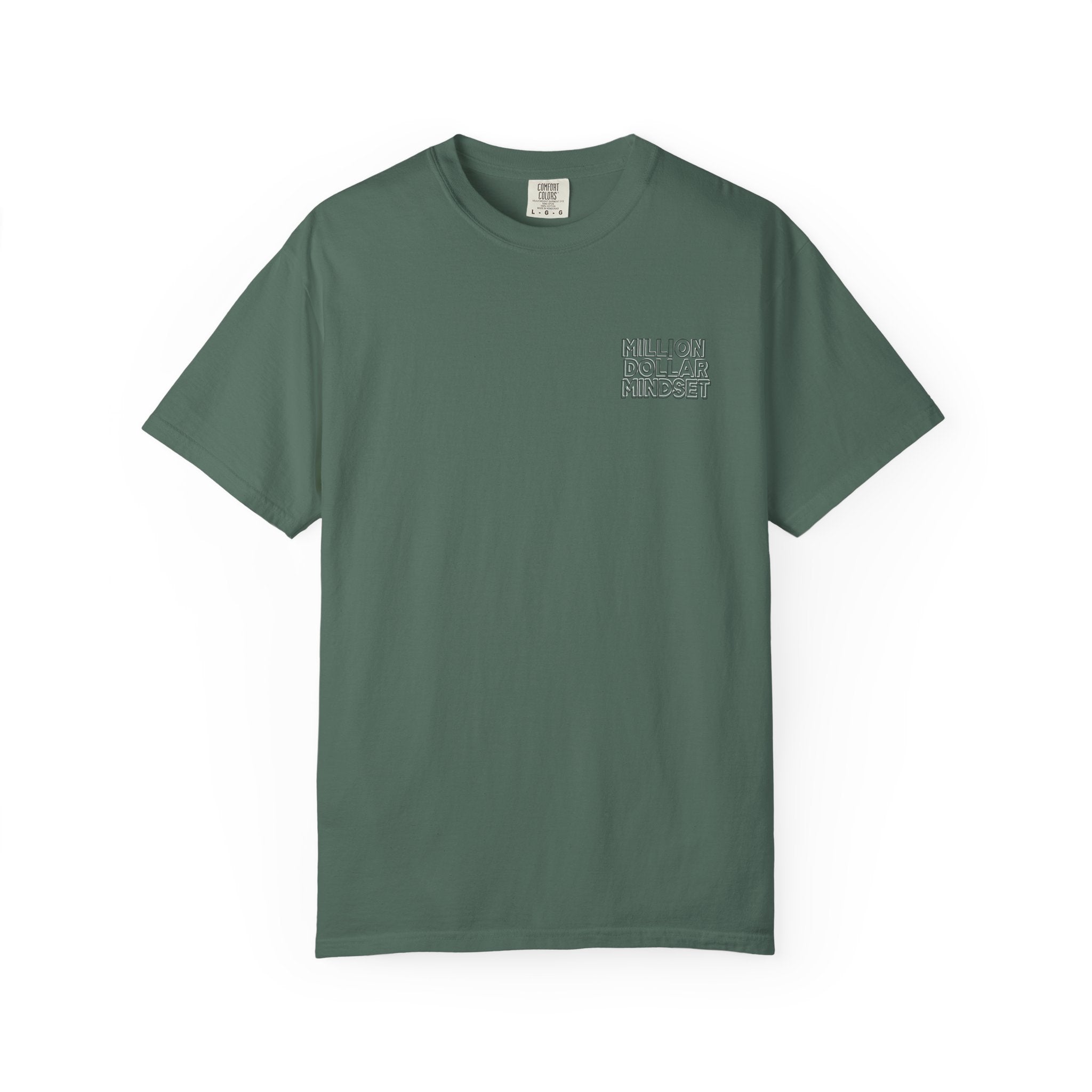 Million Dollar Mindset, Comfort Colors Tee