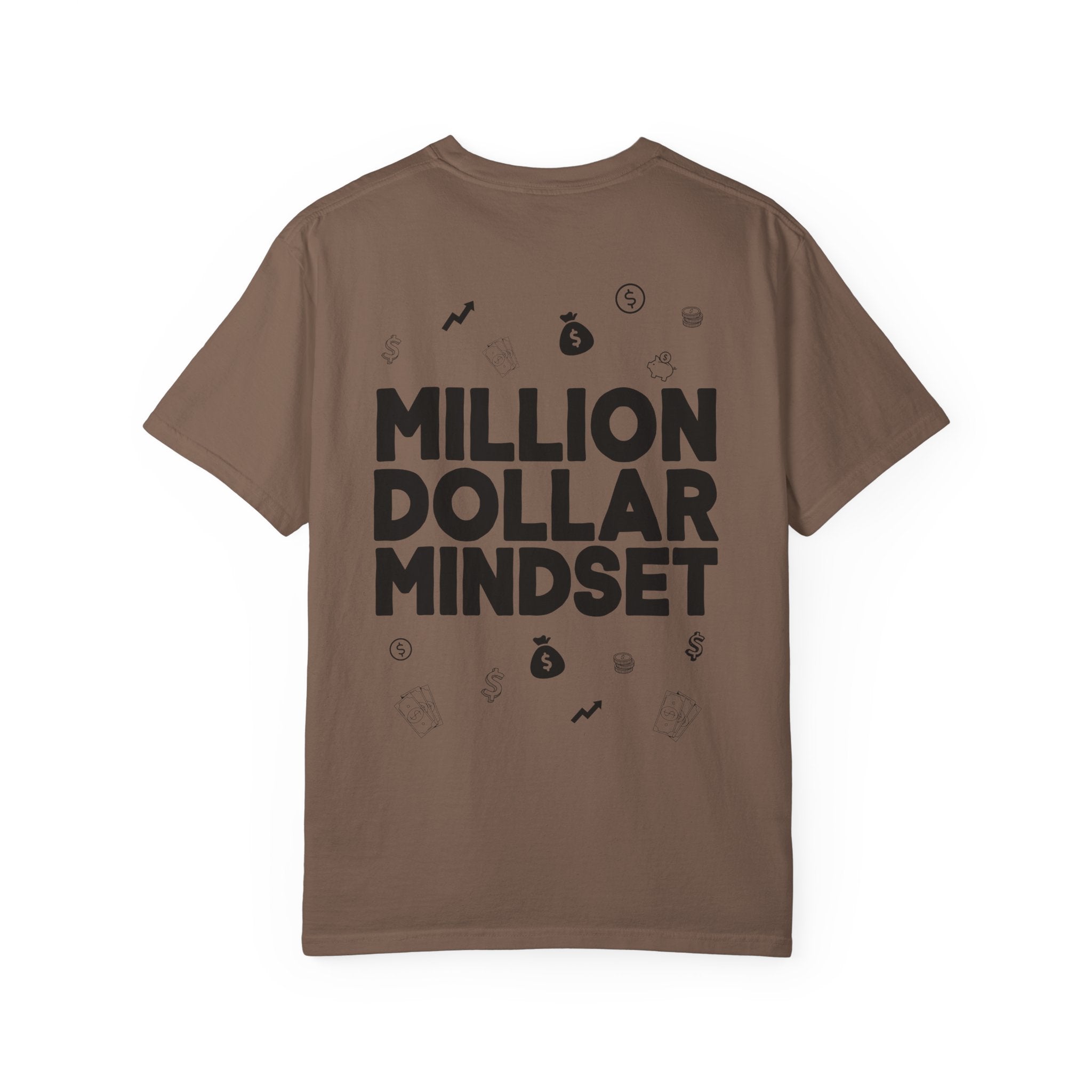 Million Dollar Mindset Comfort Colors Double Sided Tee