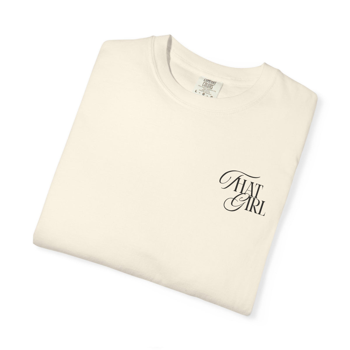 That Girl Comfort Colors Double Sided Tee