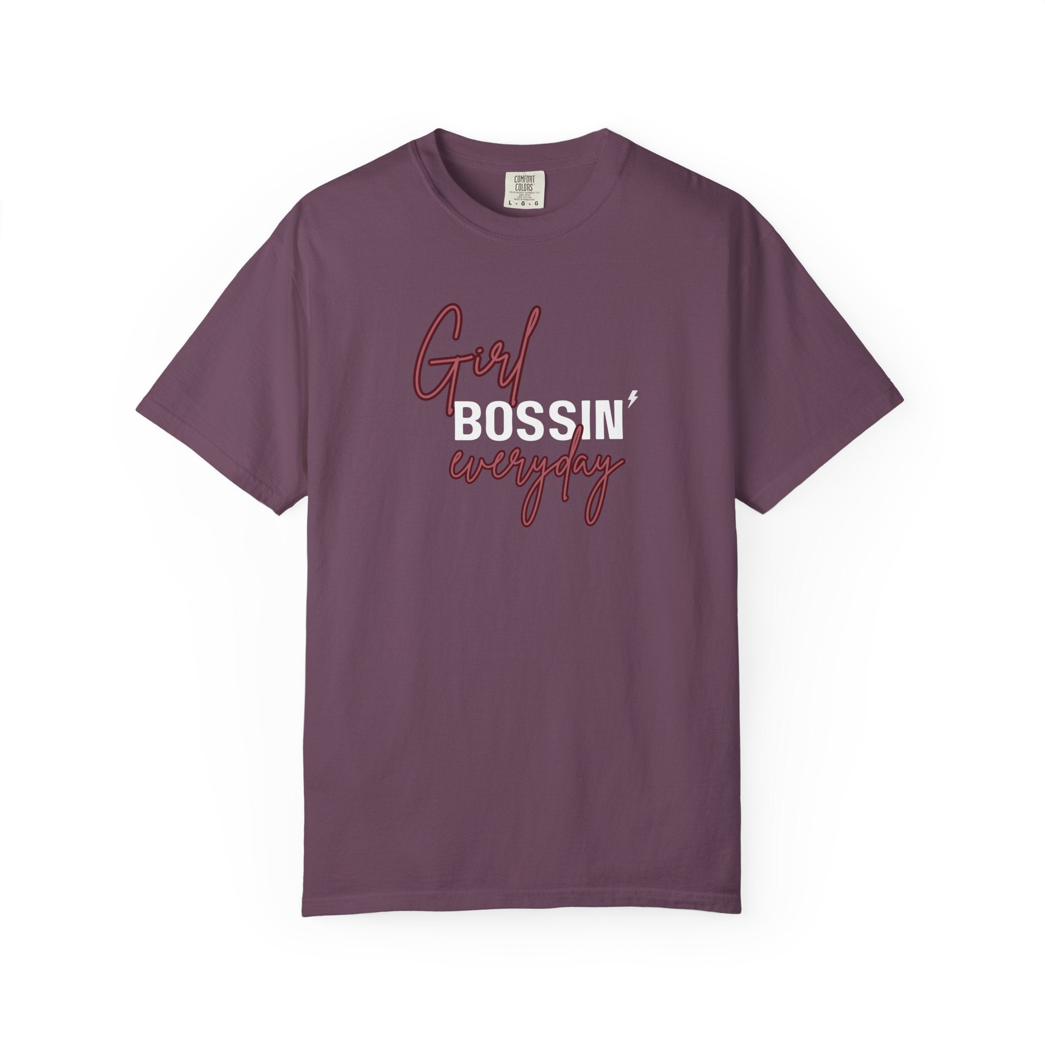 Girl Bossin Everyday, Comfort Colors Tee