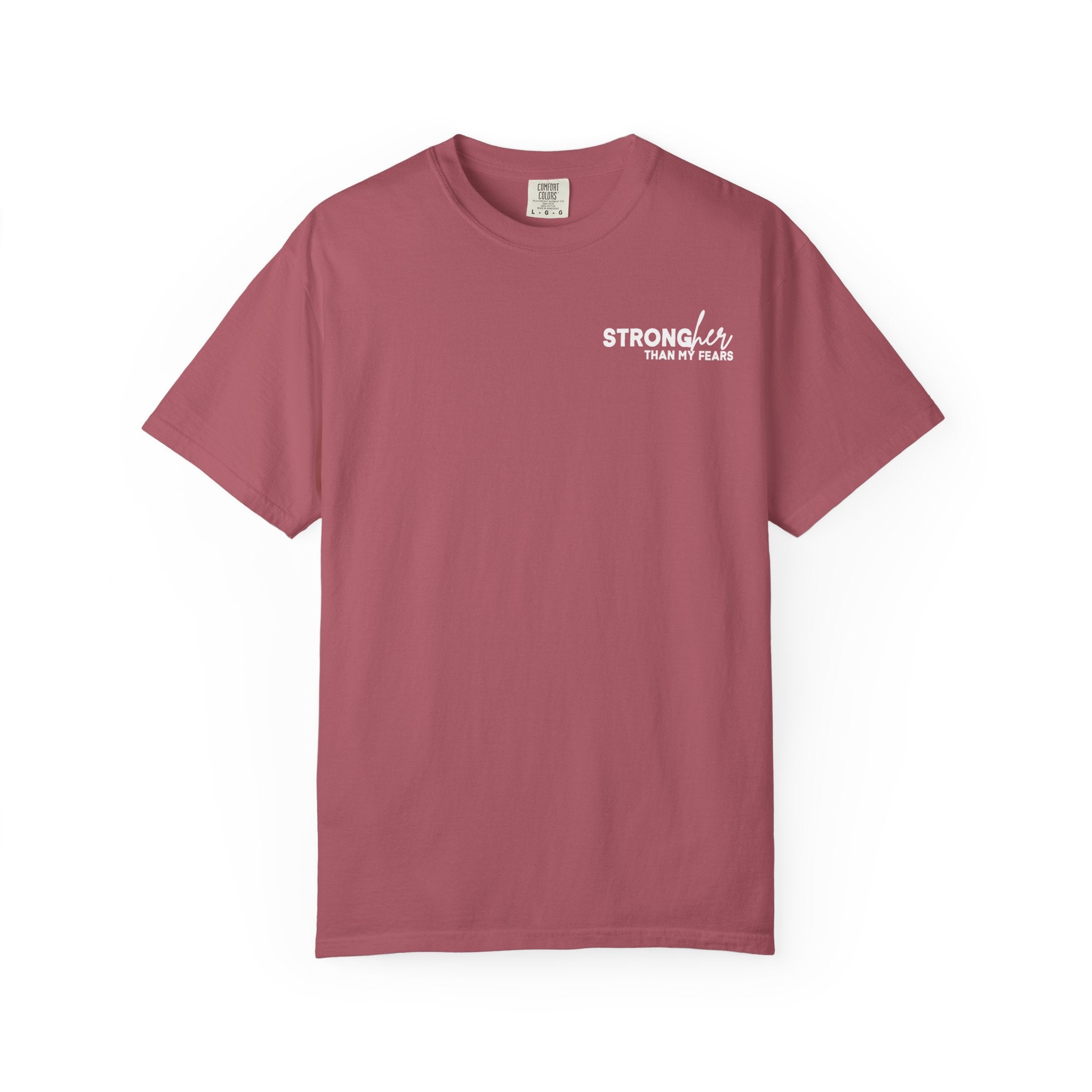 Stronger Than My Fears Comfort Colors Double Sided Tee