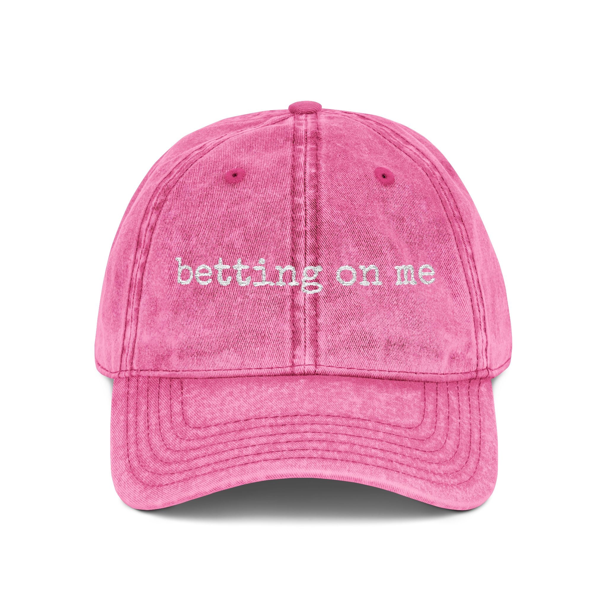Vintage Embroidered Cap — "Betting On Me" Distressed Baseball Hat
