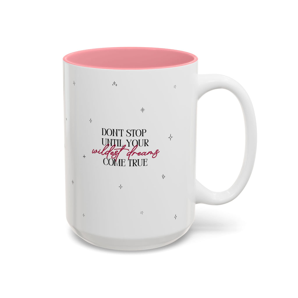Dream Bigger Darling Accent Mug(11oz/15oz)