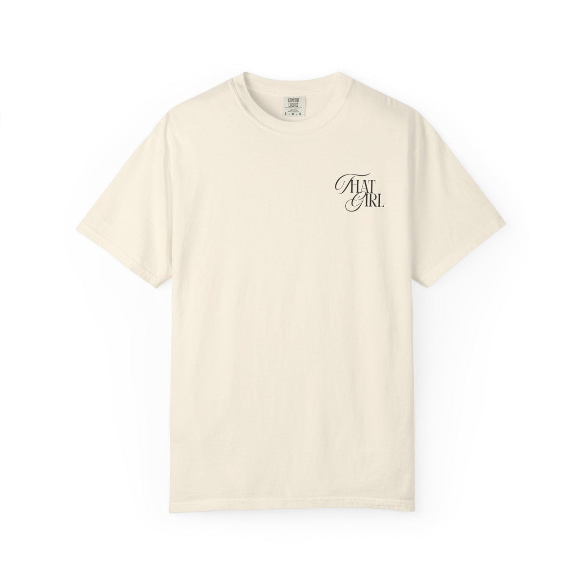 That Girl Comfort Colors Double Sided Tee