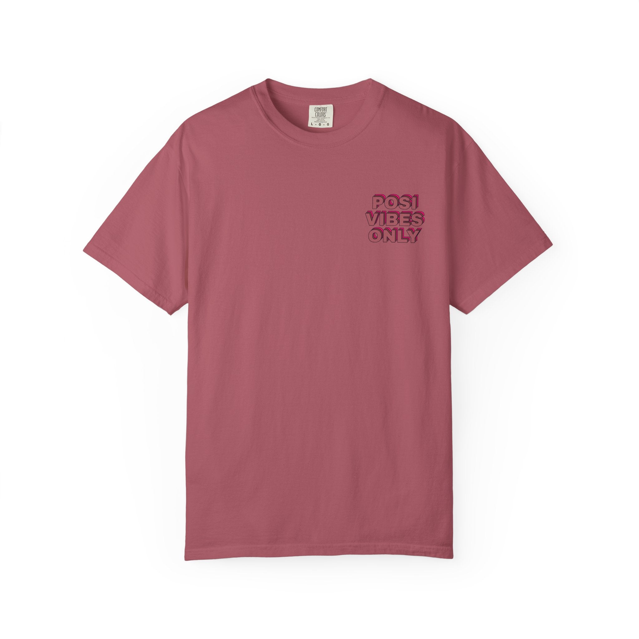 Posi Vibes Only Comfort Colors Double Sided Tee