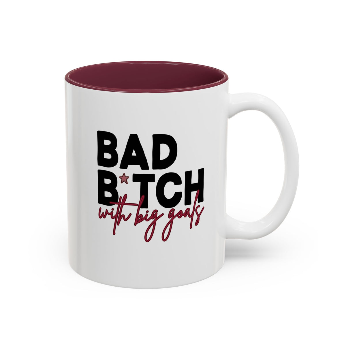 Bad B*tch with Big Goals Accent Mug(11oz/15oz)