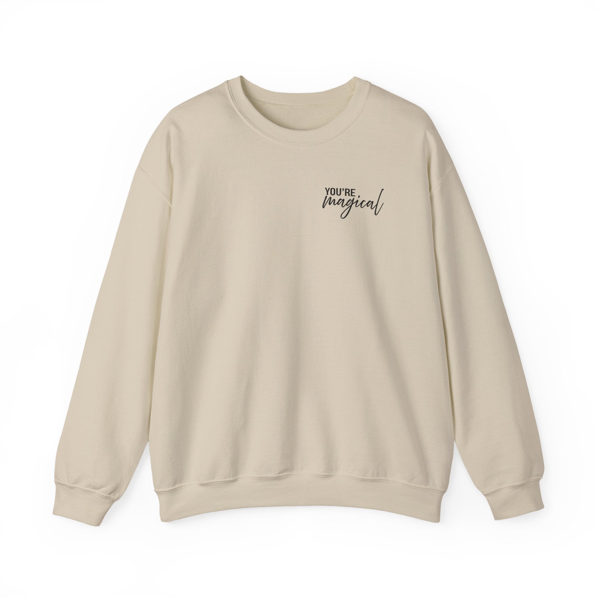 You're Magical... Let the Magic Inside... Affirmation Double Sided Gildan Sweatshirt