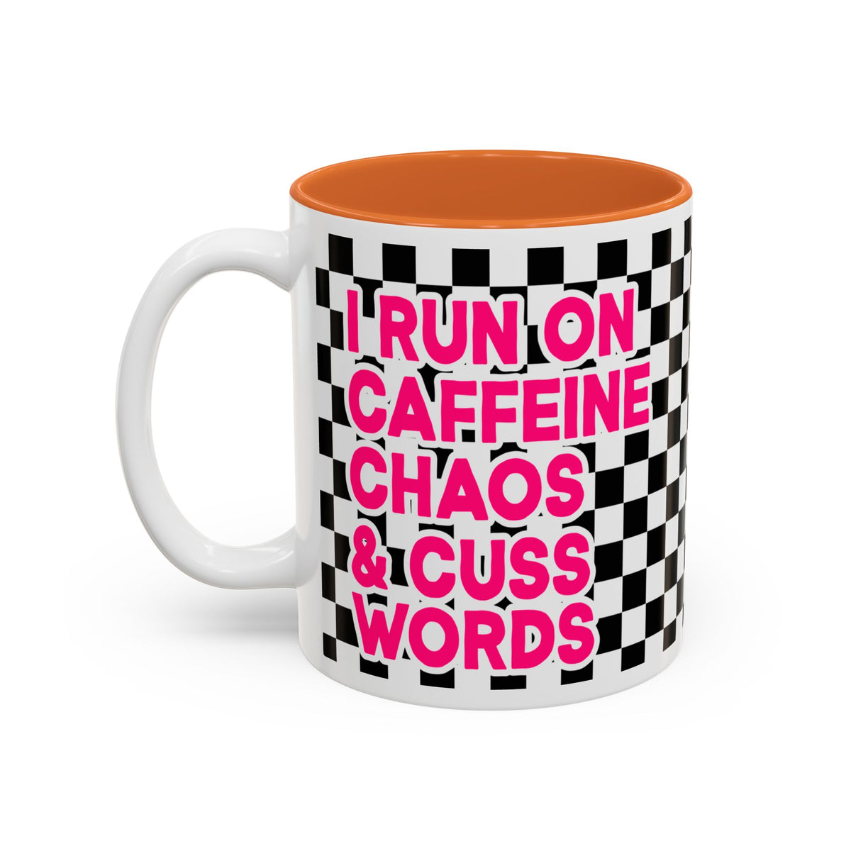 I Run On Caffeine, Chaos & Cuss Words Accent Mug(11oz/15oz)