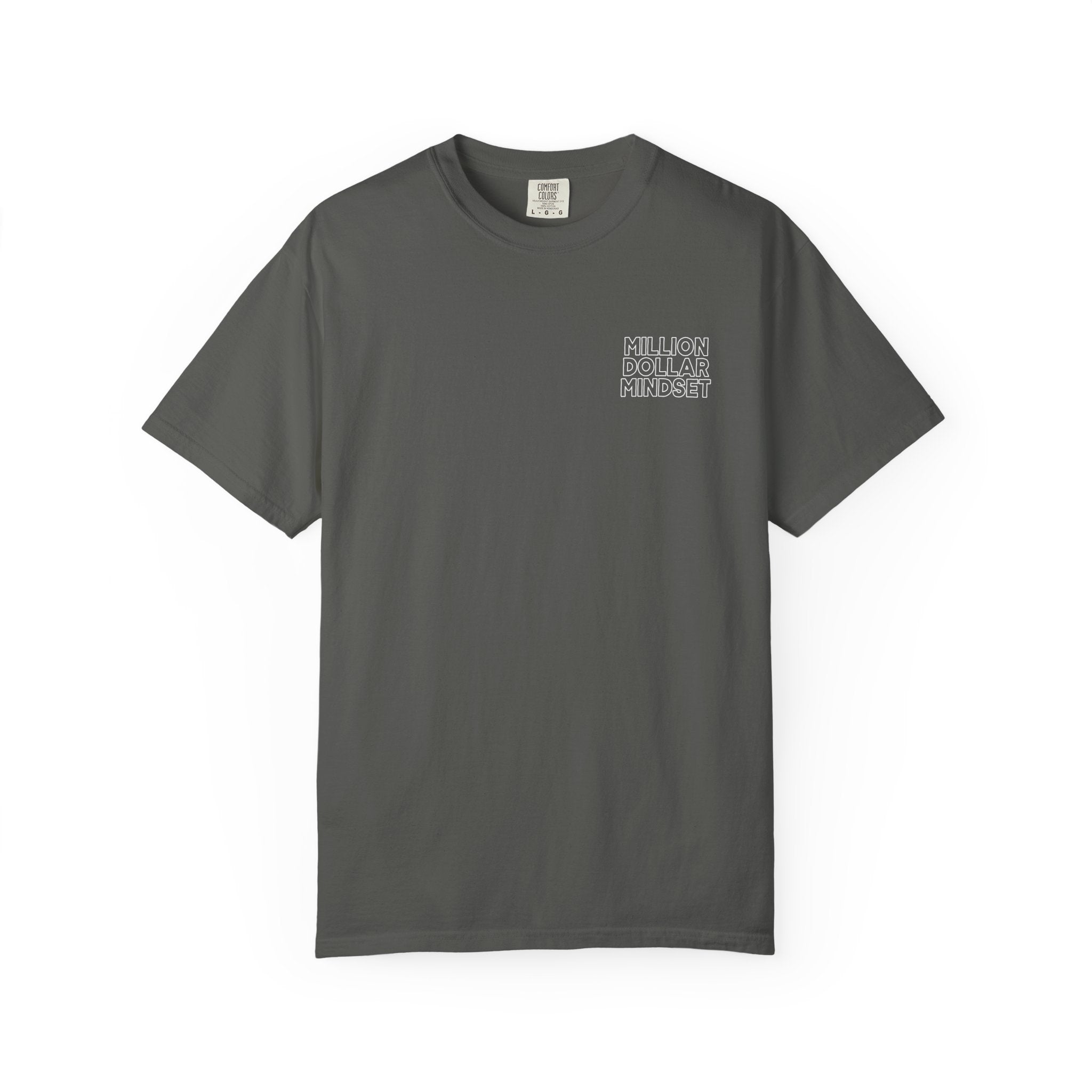 Million Dollar Mindset Comfort Colors Double Sided Tee