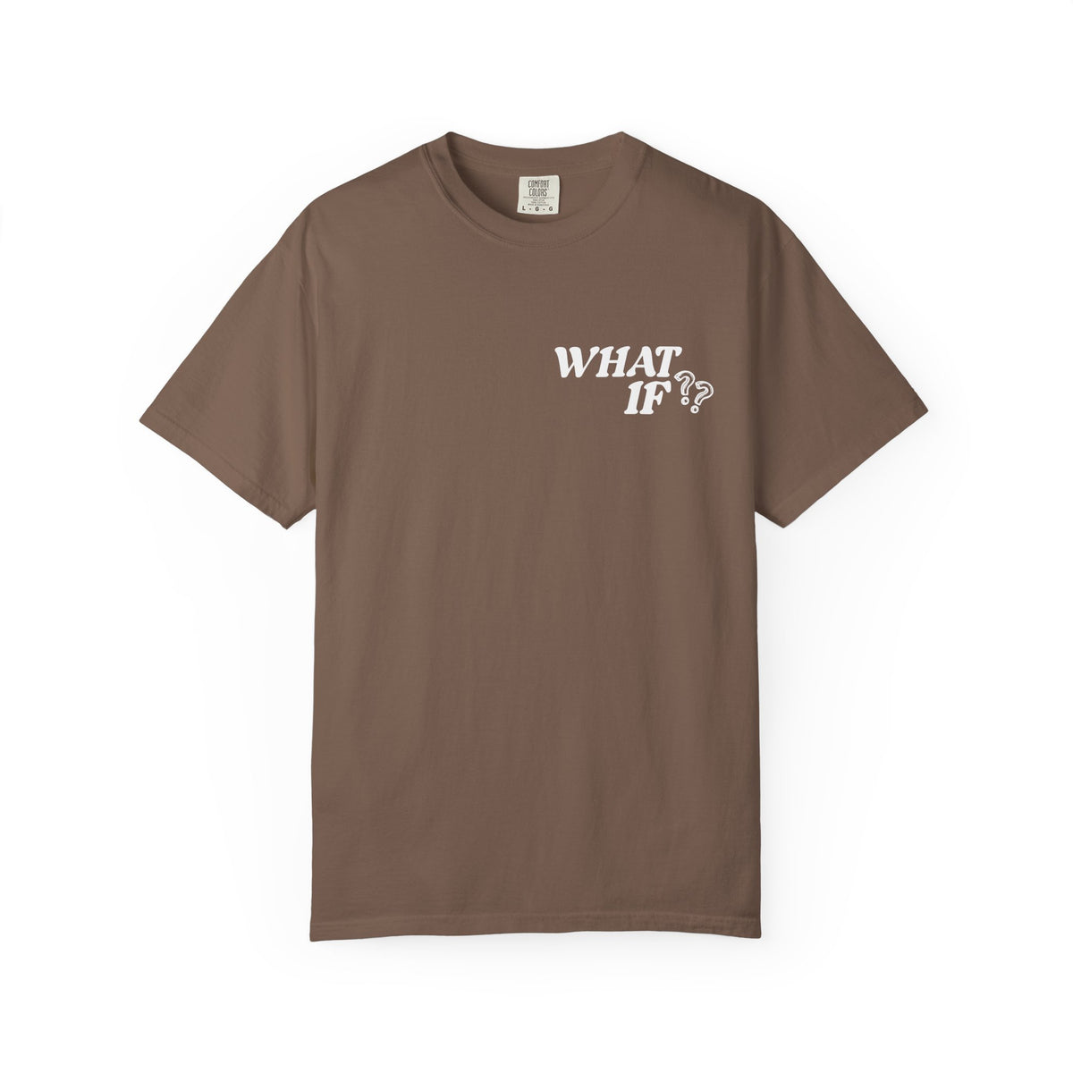 What If You Win? Comfort Colors Double Sided Tee