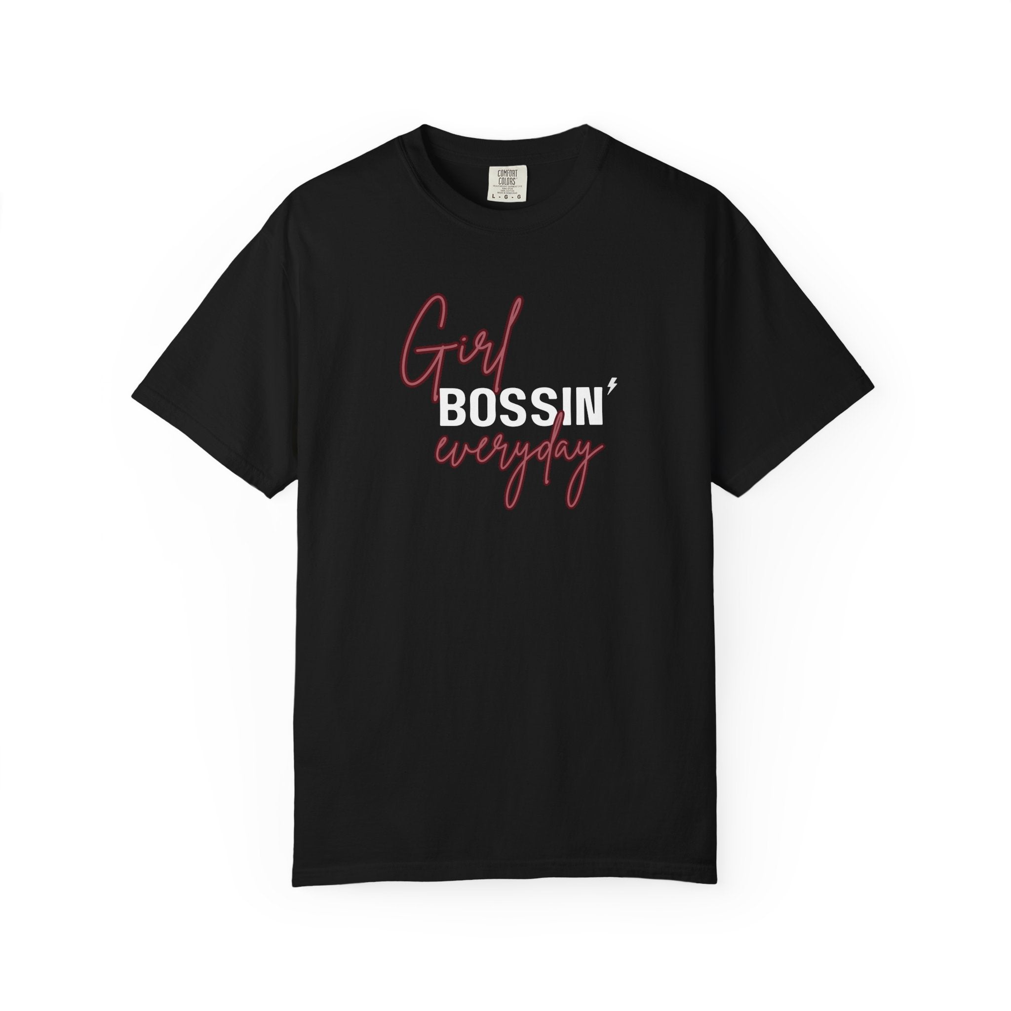 Girl Bossin Everyday Comfort Colors Single Sided Tee