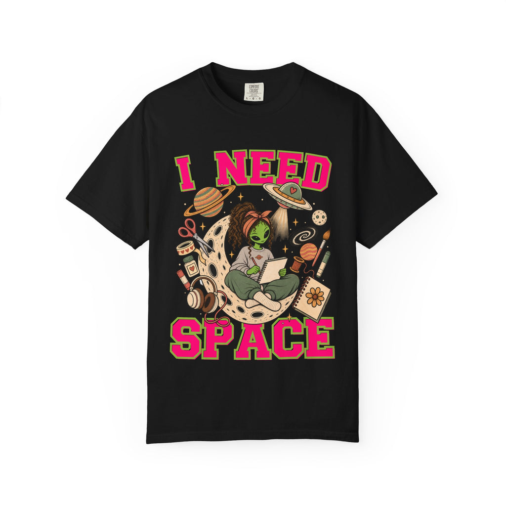 I Need Space Comfort Colors Single Sided Tee