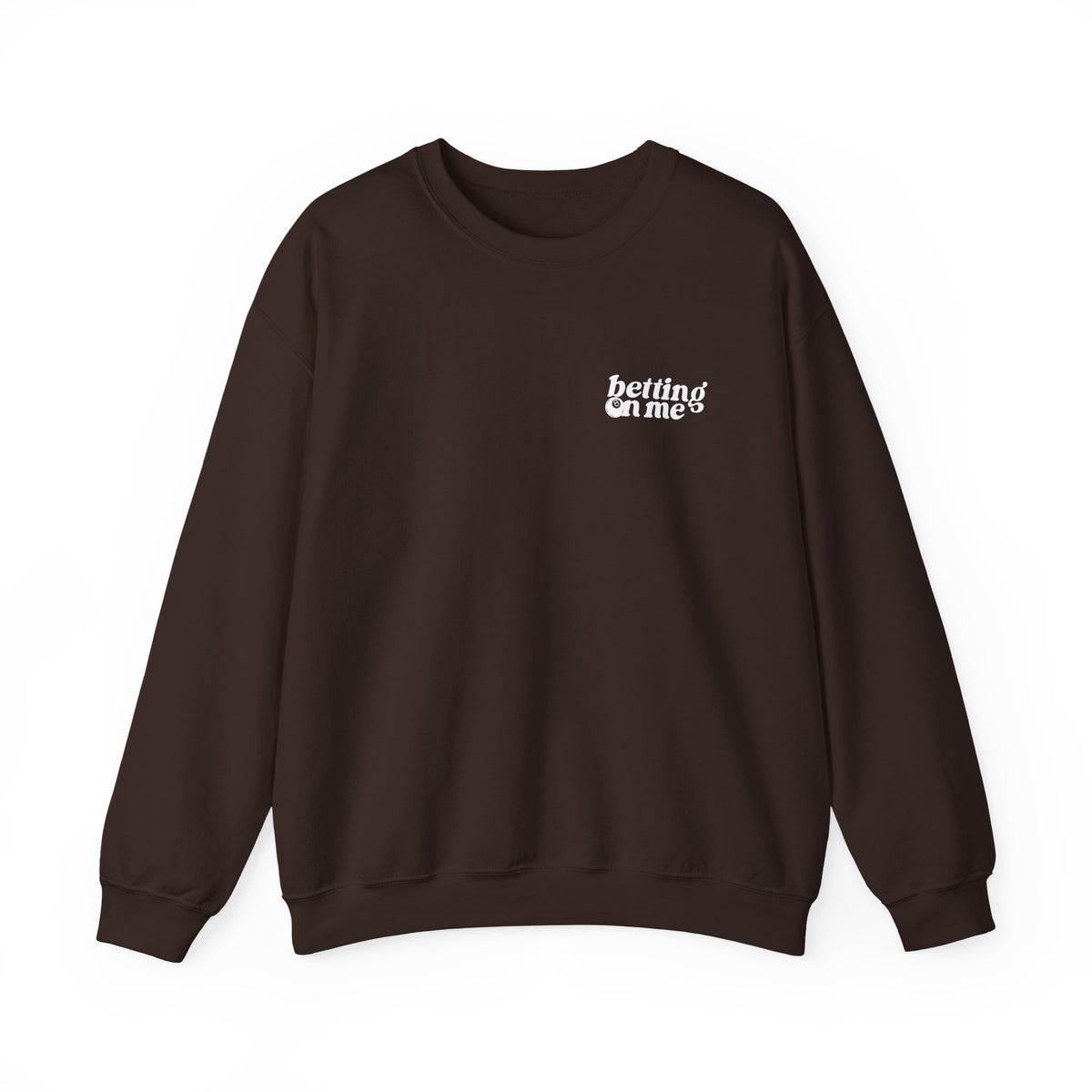 Betting on Me Magic 8 Ball Gildan 18000 Double Sided Sweatshirt