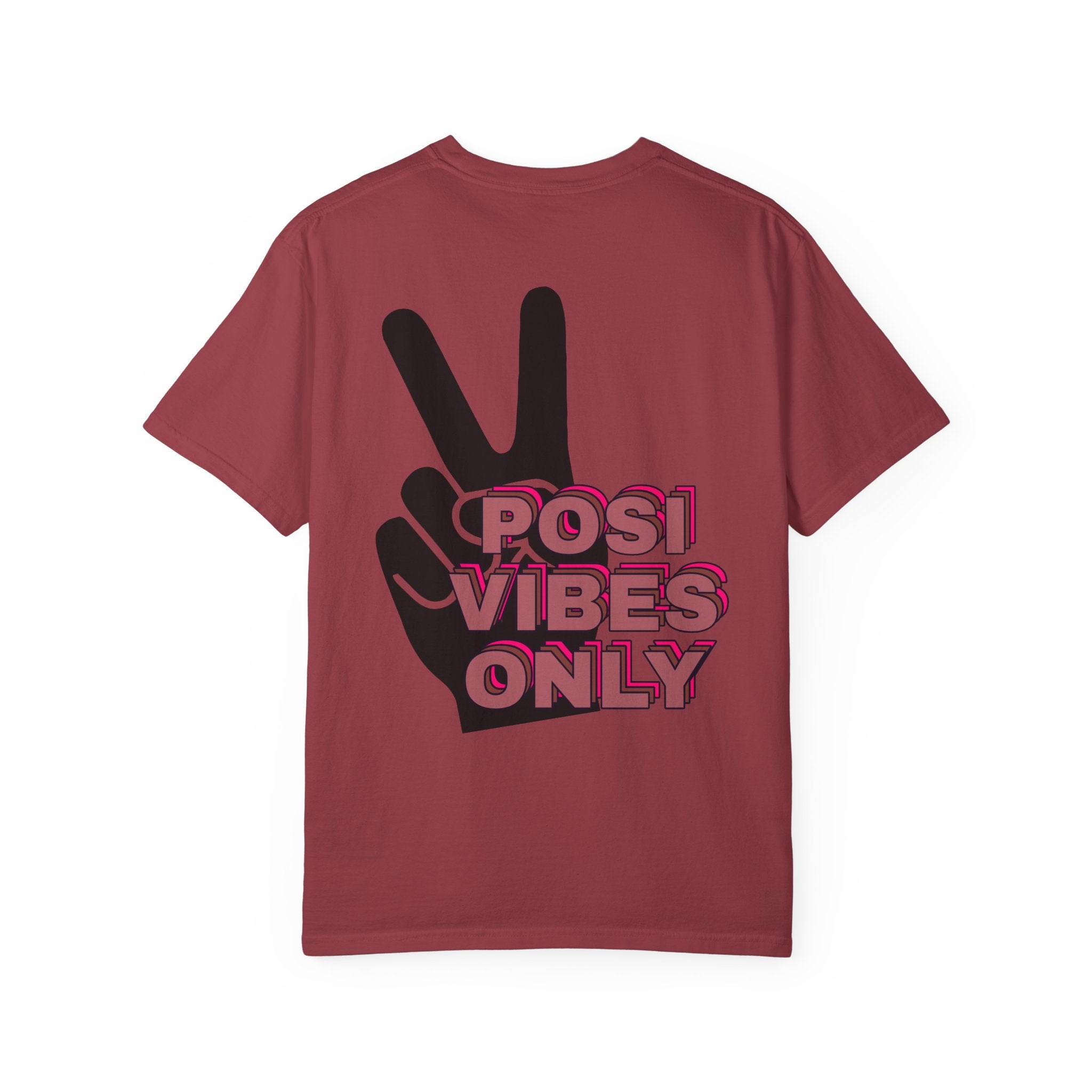 Posi Vibes Only Comfort Colors Double Sided Tee