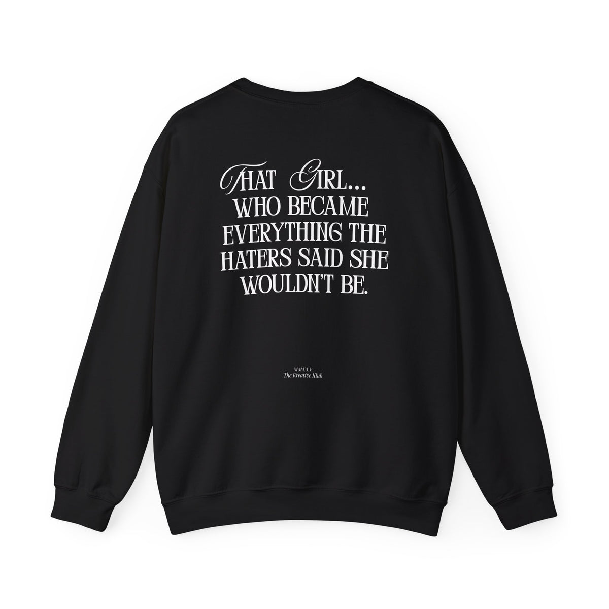 That Girl Gildan Double Sided Sweatshirt