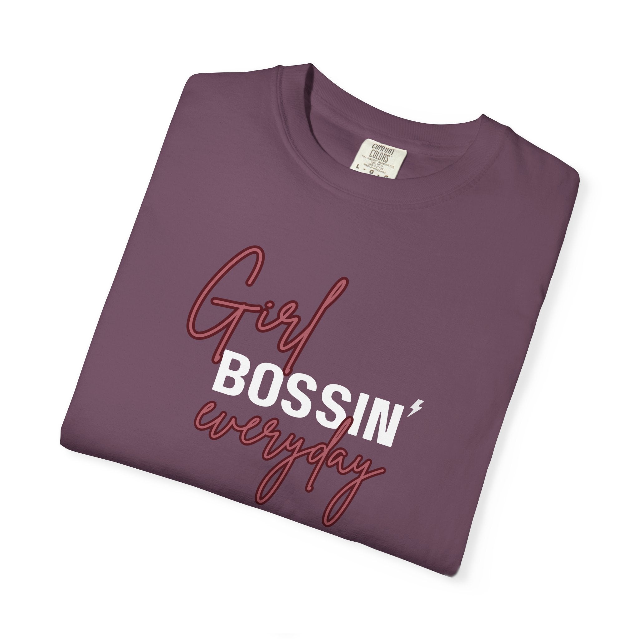 Girl Bossin Everyday Comfort Colors Single Sided Tee