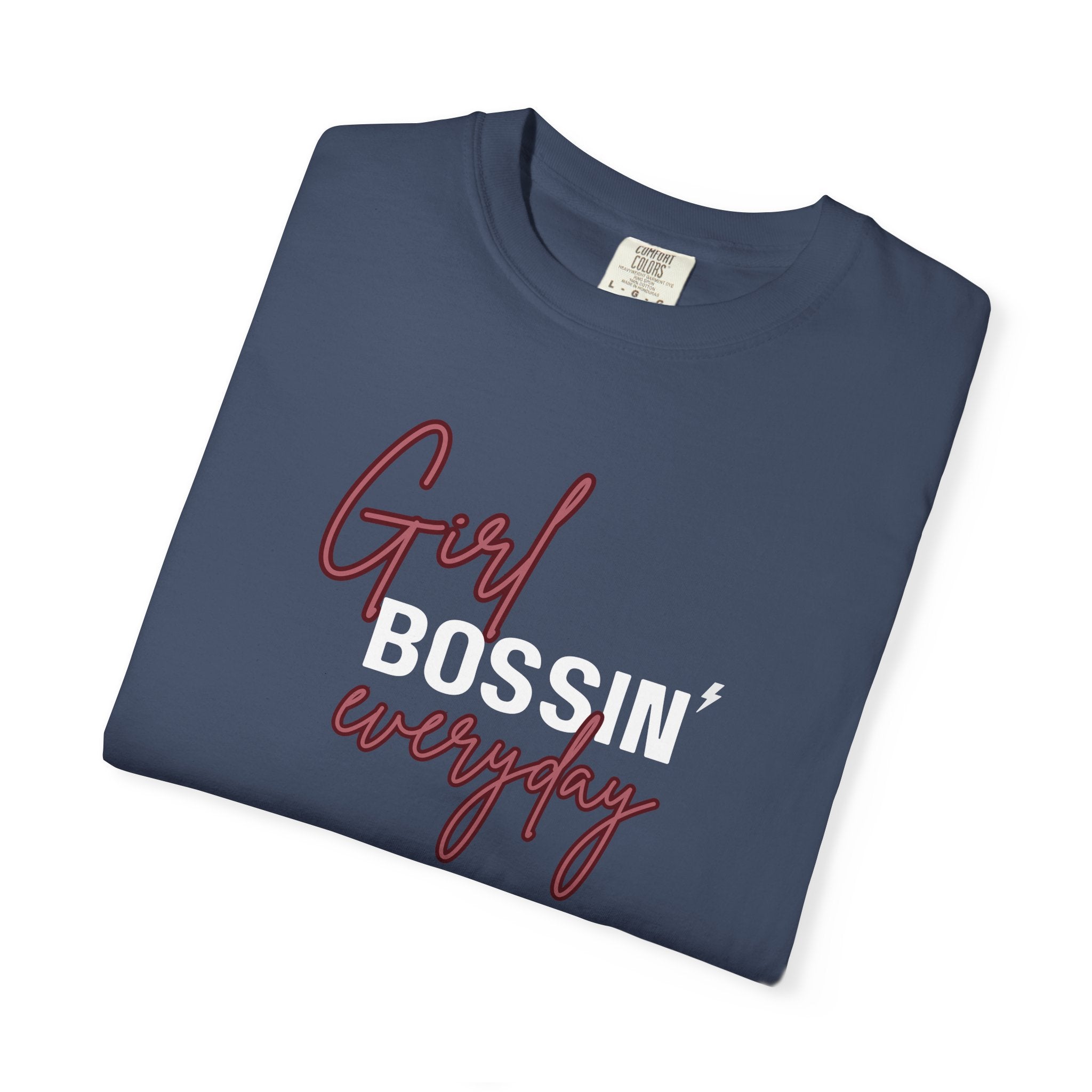 Girl Bossin Everyday Comfort Colors Single Sided Tee