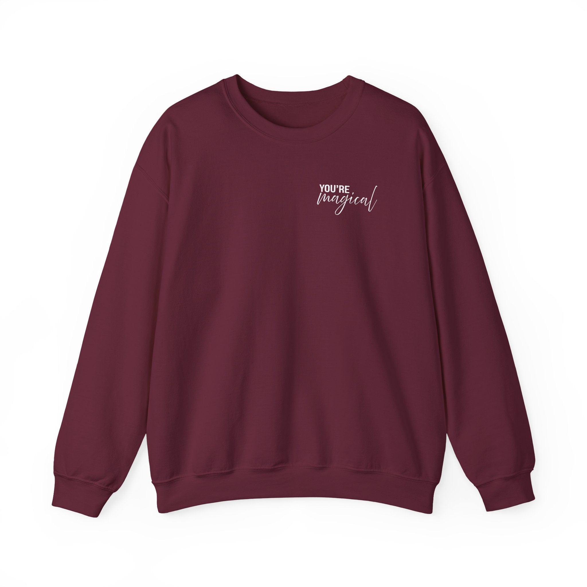 You're Magical... Let the Magic Inside... Affirmation Double Sided Gildan Sweatshirt