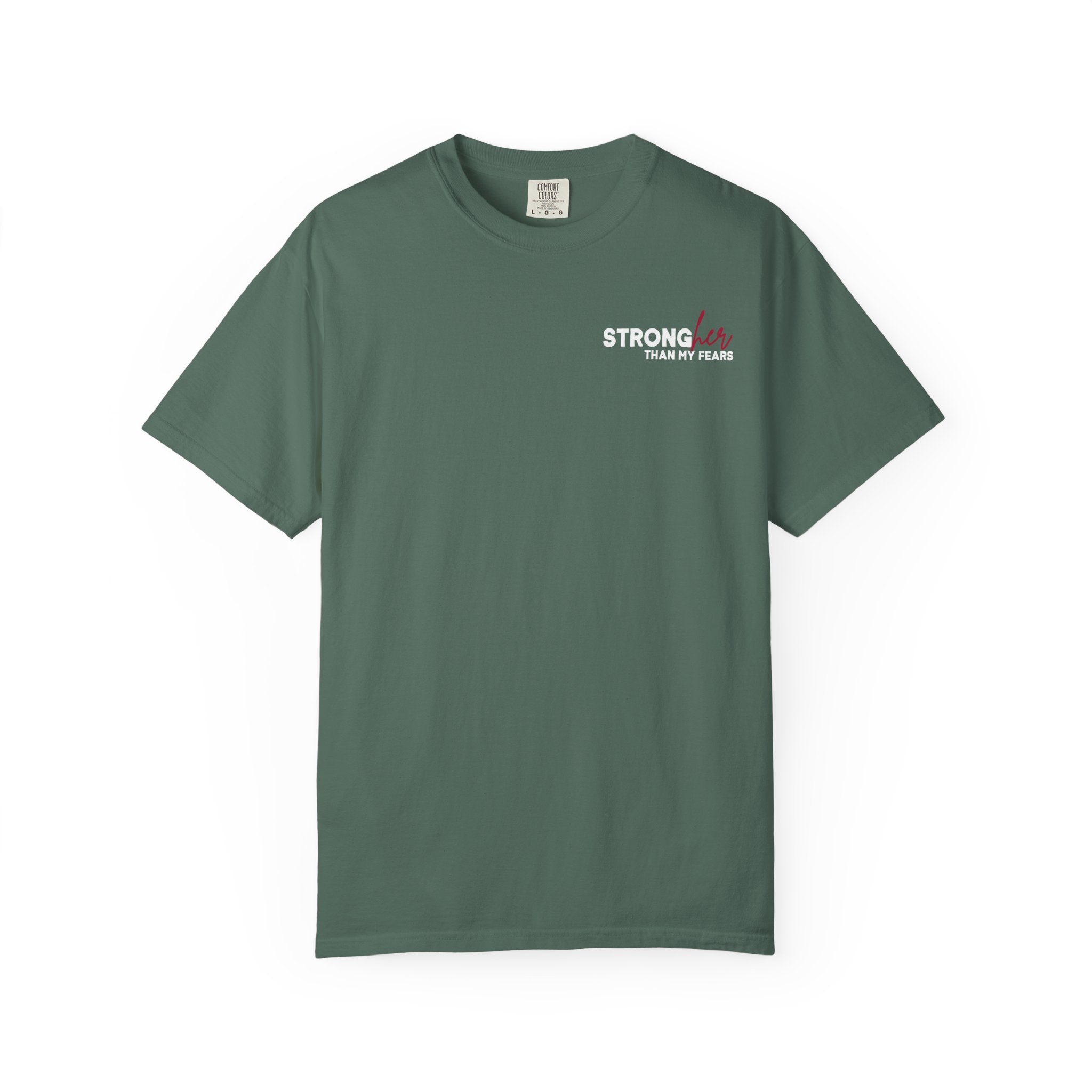 Stronger Than My Fears Comfort Colors Double Sided Tee