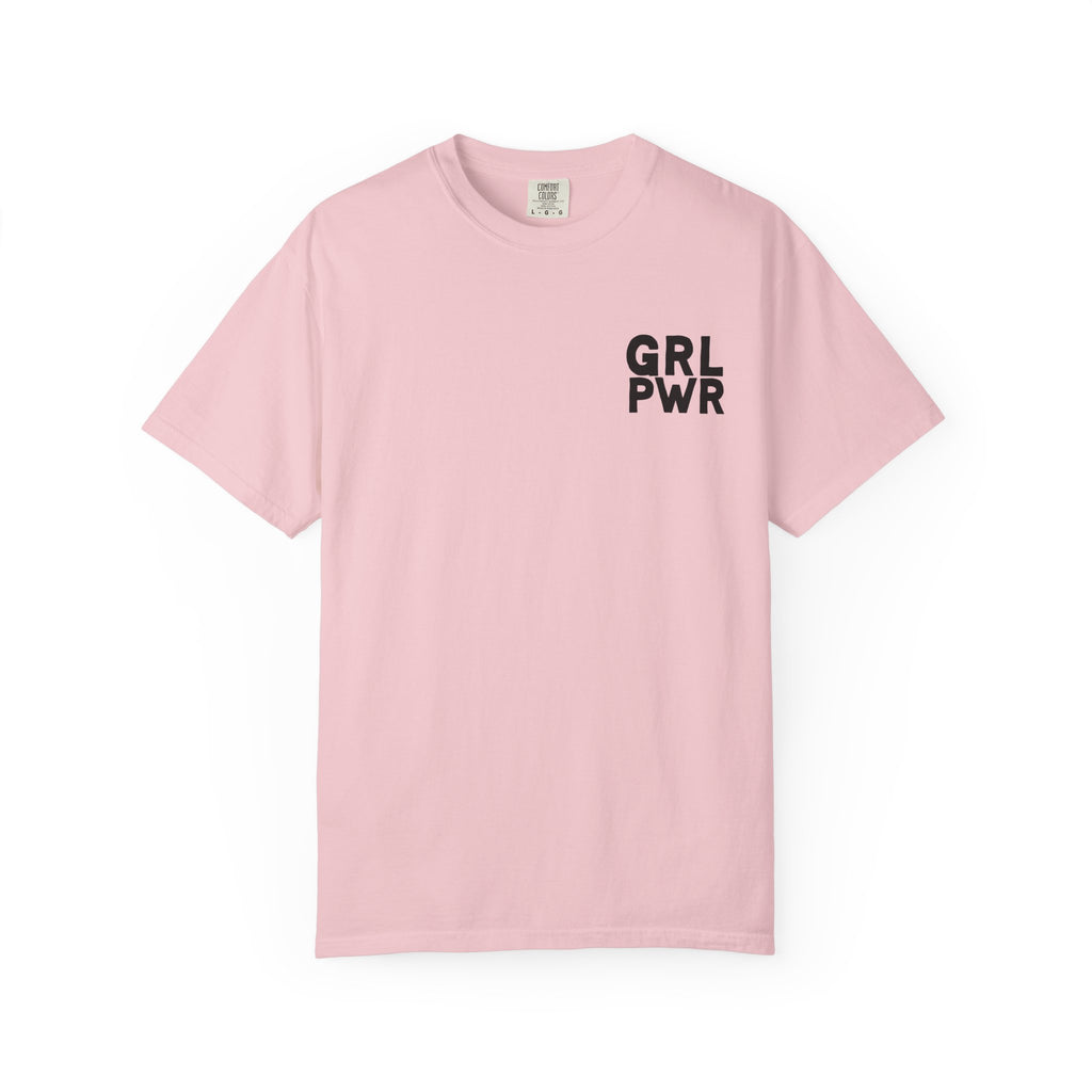 Girl Power Comfort Colors Double Sided Tee