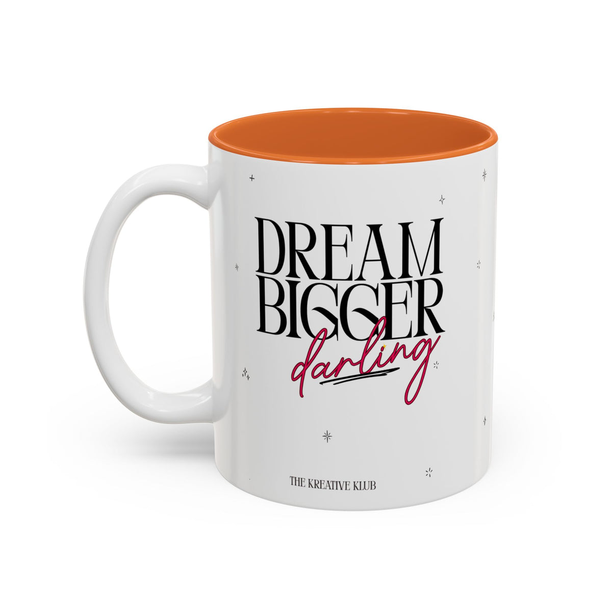 Dream Bigger Darling Accent Mug(11oz/15oz)