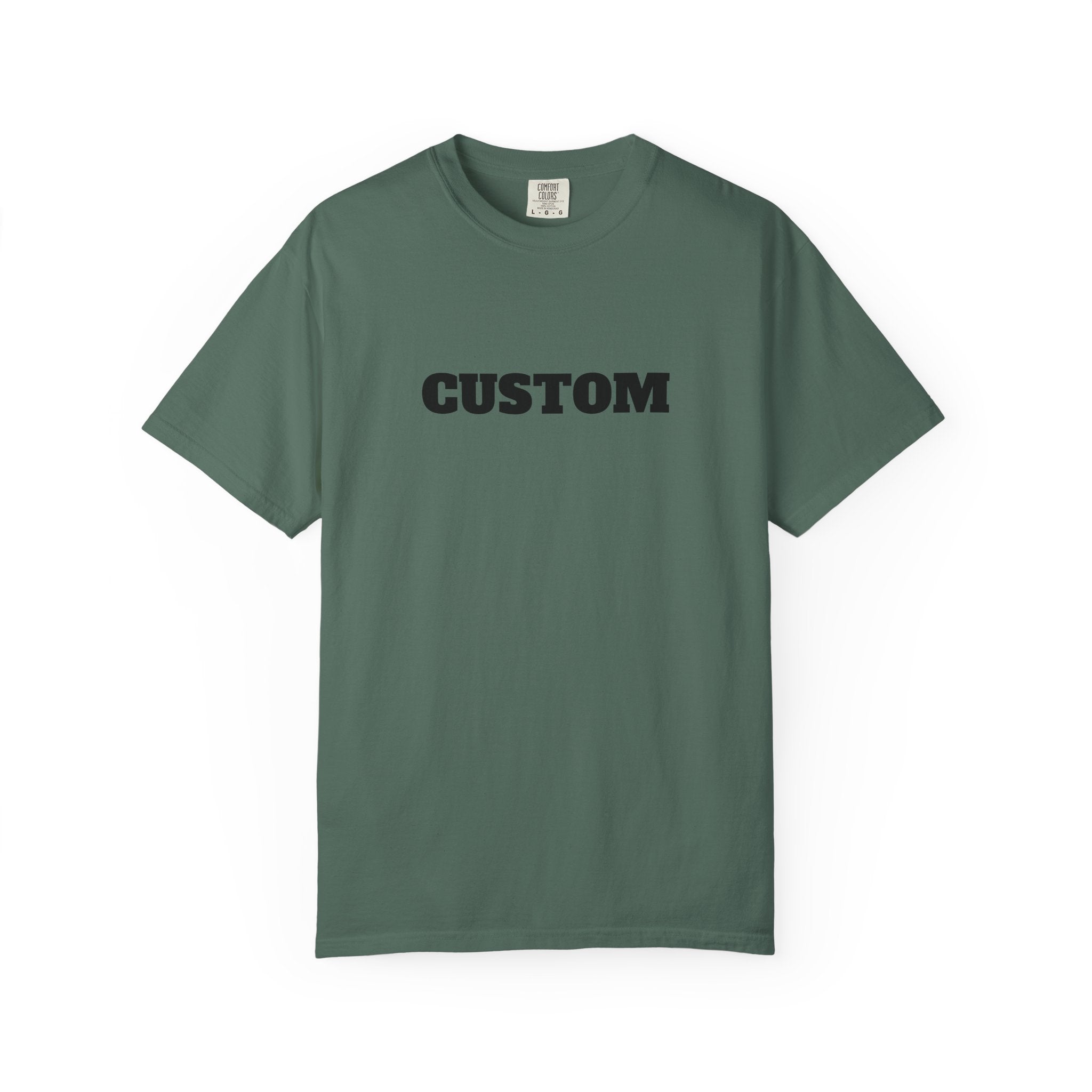 CUSTOM Comfort Colors Single or Double Sided Tee
