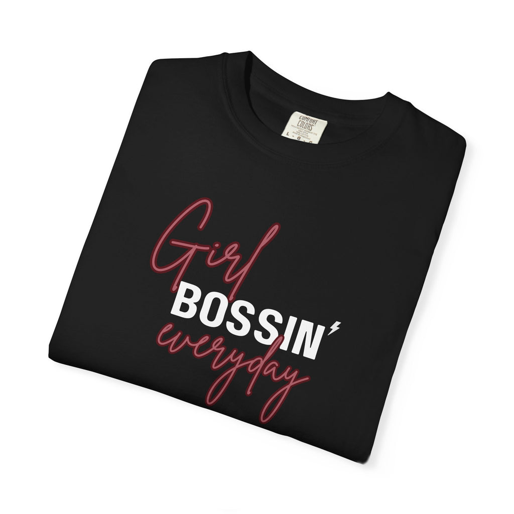 Girl Bossin Everyday Comfort Colors Single Sided Tee