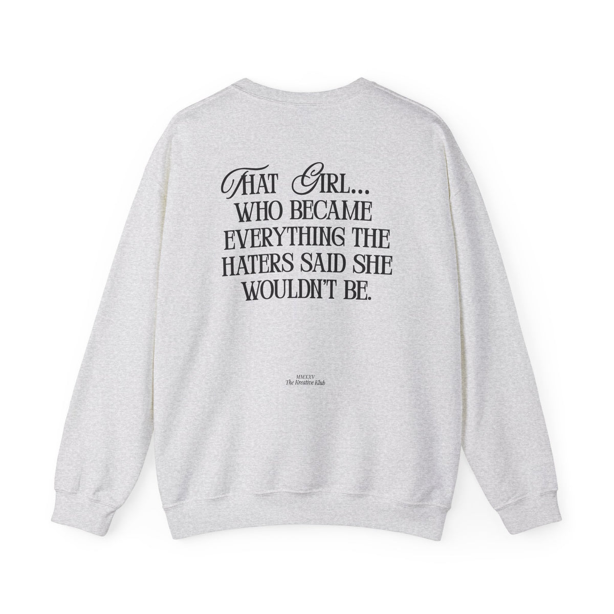 That Girl Gildan Double Sided Sweatshirt