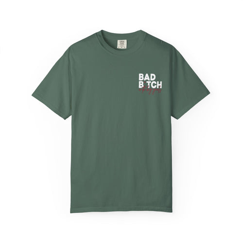 Bad B With Big Goals Comfort Colors Single Sided Tee