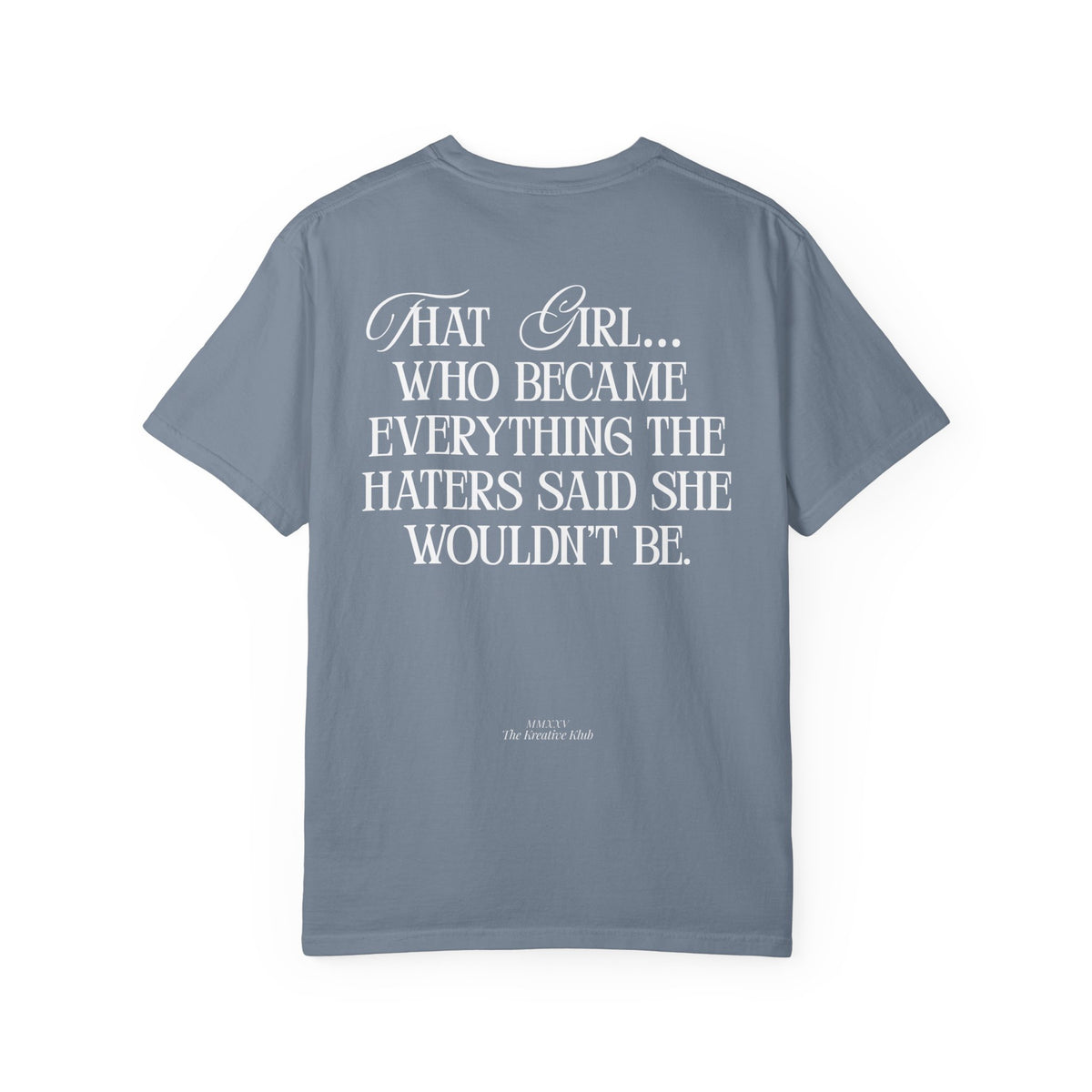 That Girl Comfort Colors Double Sided Tee