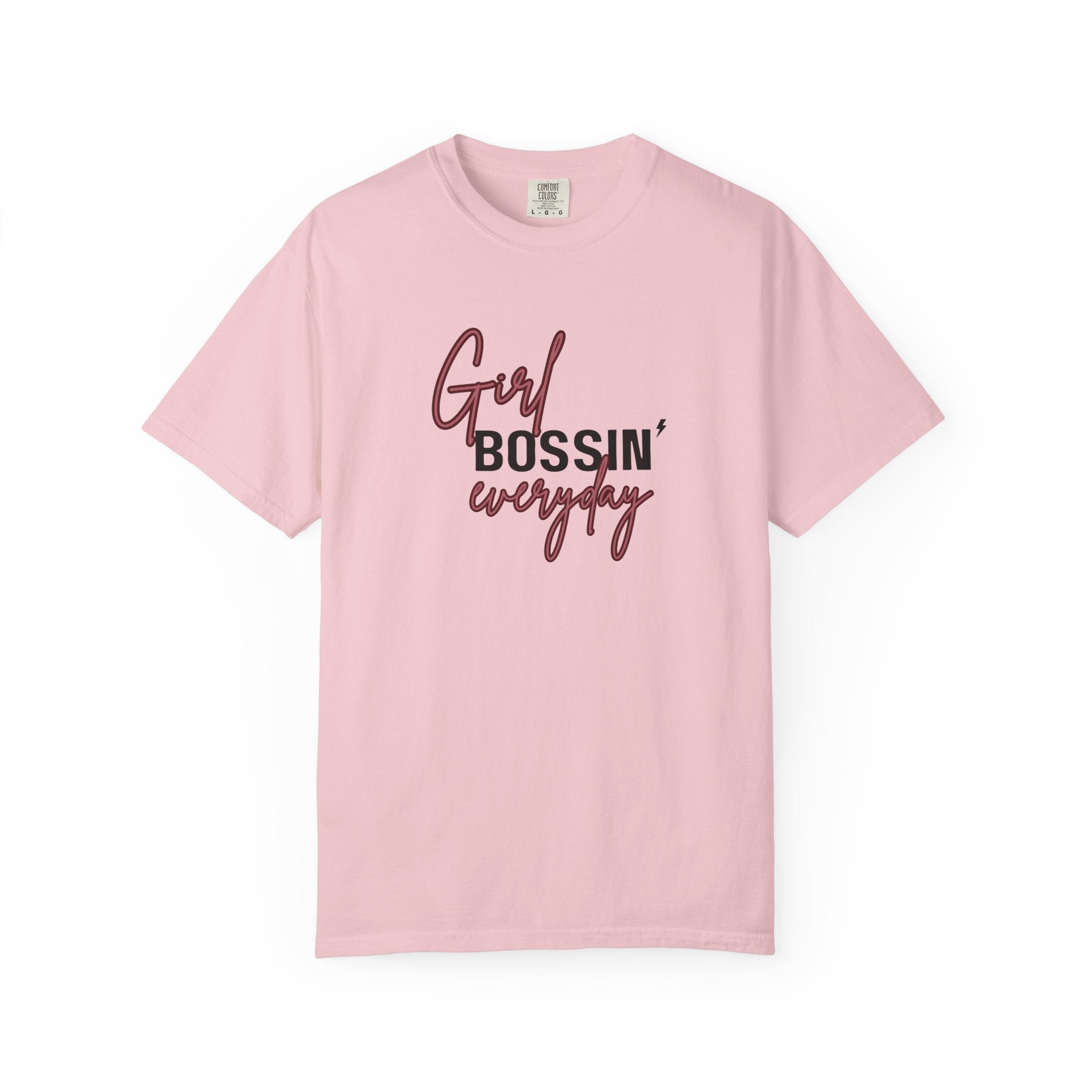 Girl Bossin Everyday Comfort Colors Single Sided Tee