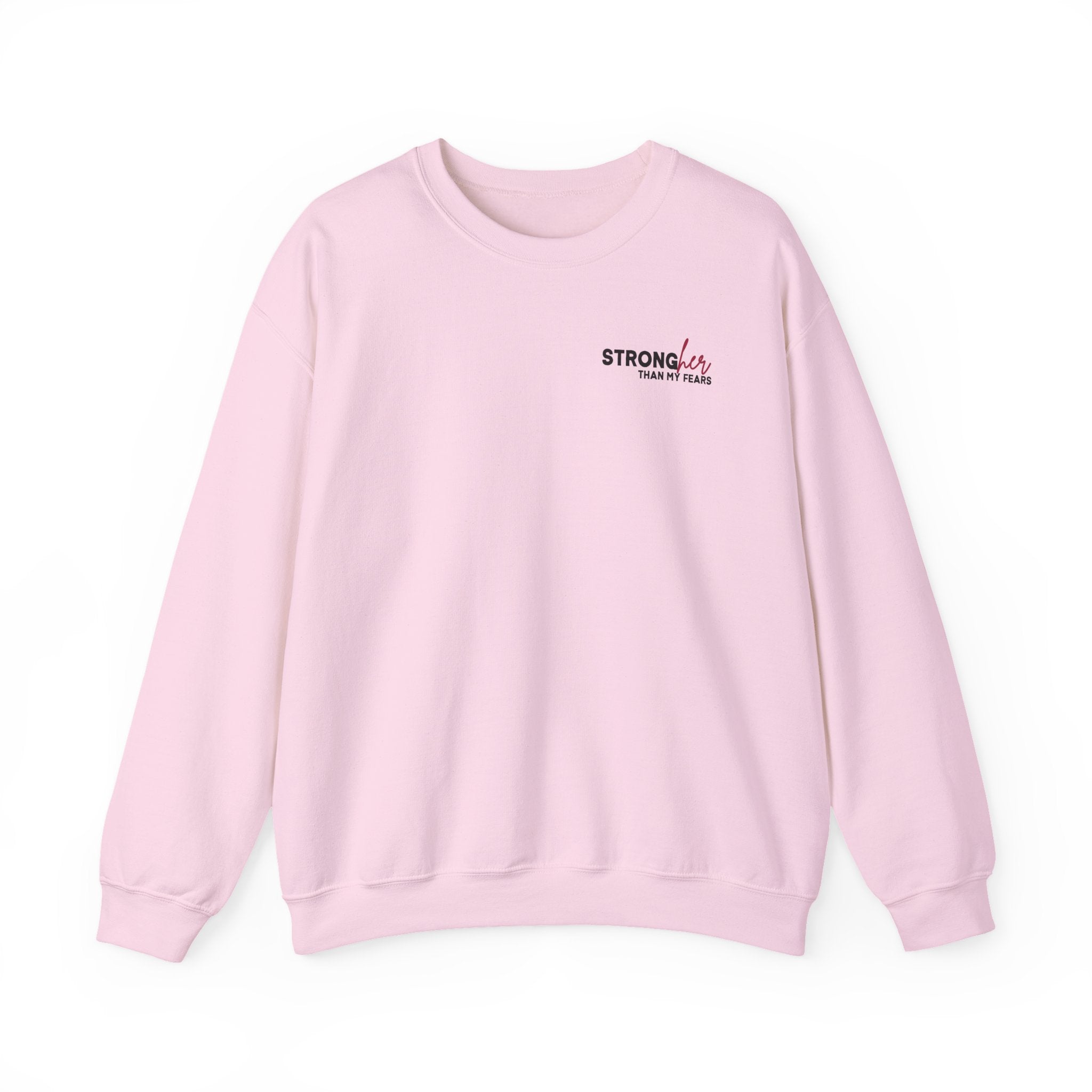 Stronger Than My Fears Gildan 18000 Double Sided Sweatshirt