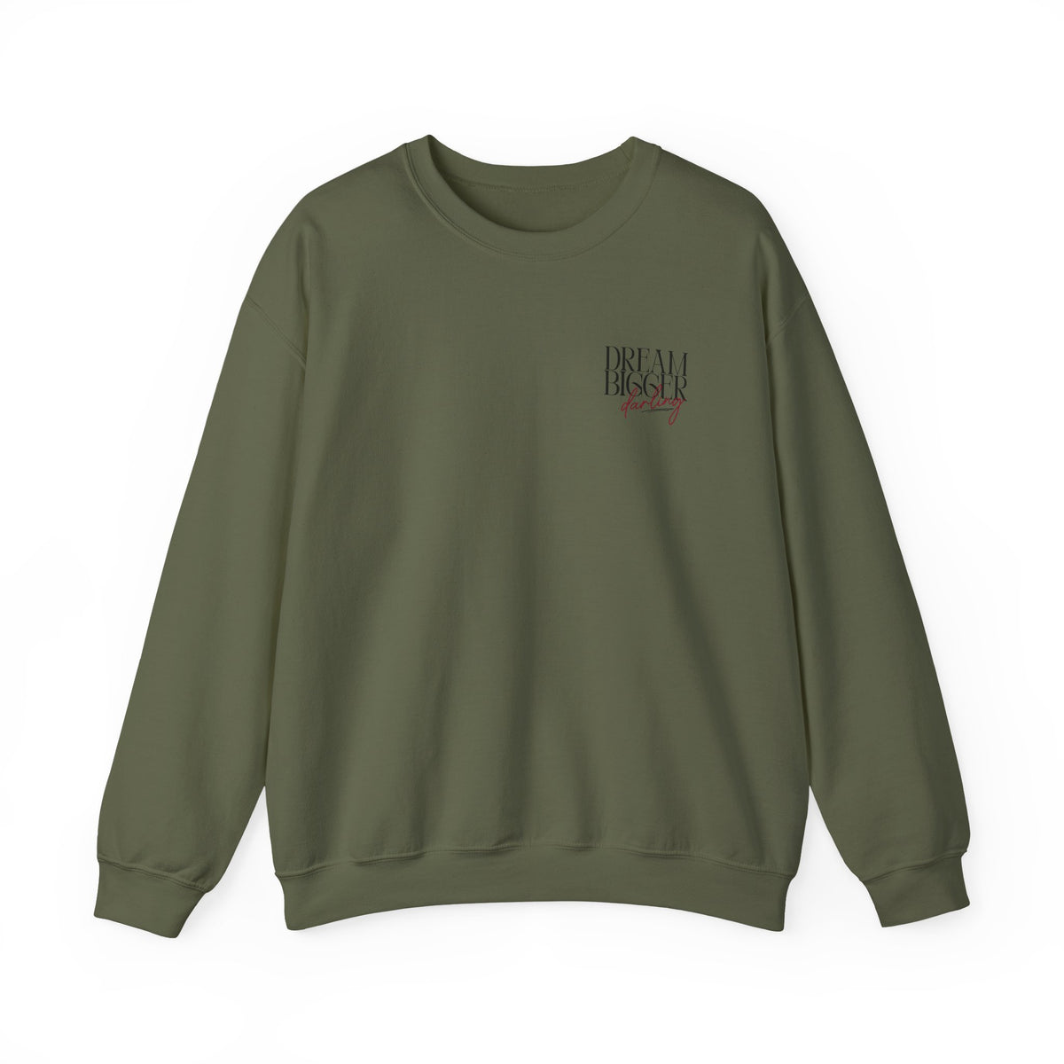 Dream Bigger Darling Comfort Colors Double Sided Sweatshirt