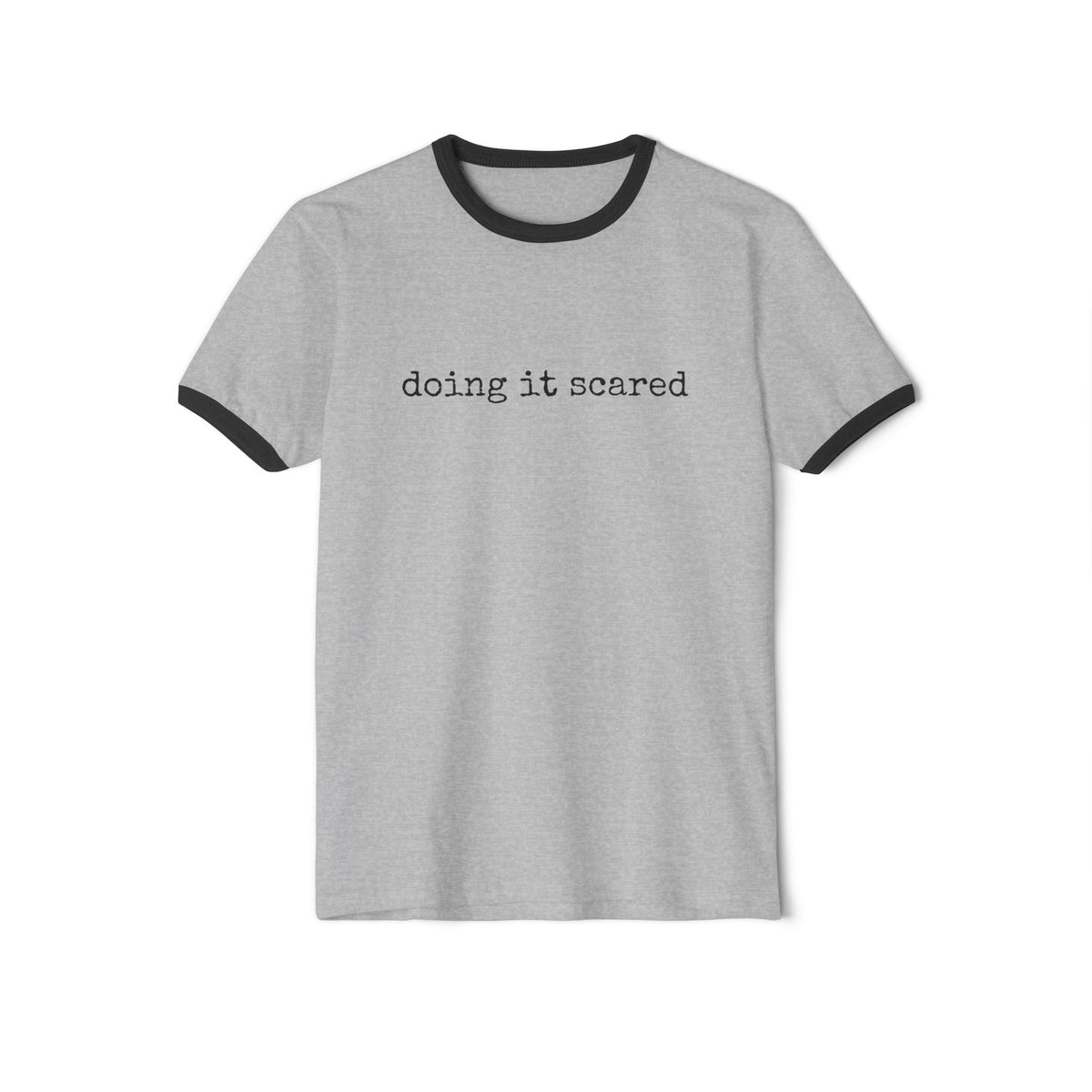 Doing It Scared Single Sided Cotton Ringer Tee