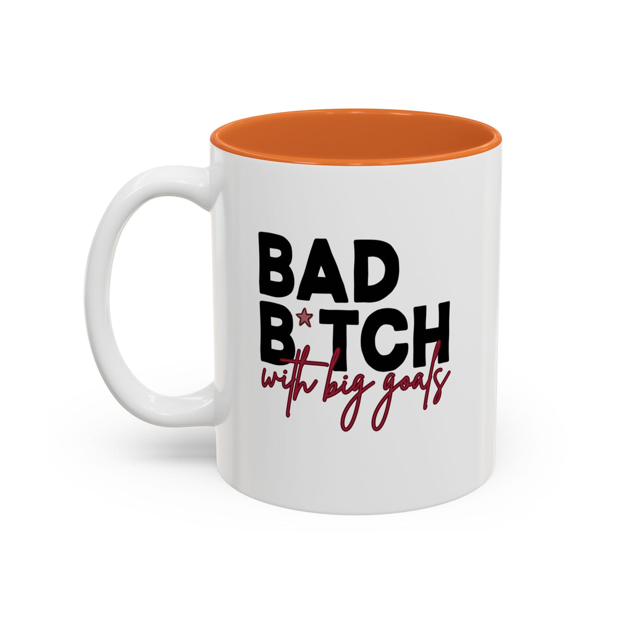 Bad B*tch with Big Goals Accent Mug(11oz/15oz)